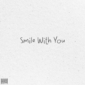 Smile With You