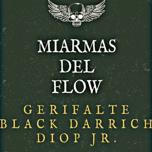 Miarmas del Flow