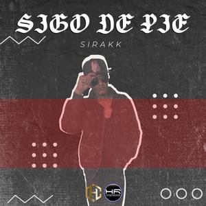 Sigo De Pie (feat. GL3XM Beats) [Explicit]