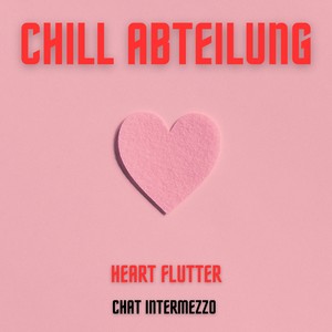 Heart Flutter (Chat Intermezzo)