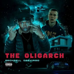 THE OLIGARCH (Explicit)