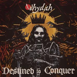 Destined to Conquer