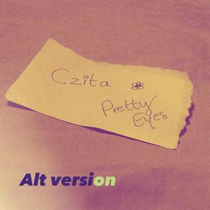 Pretty Eyes (Alt Version)