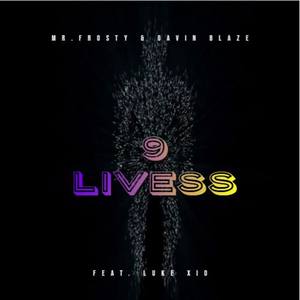 9 Lives (Explicit)