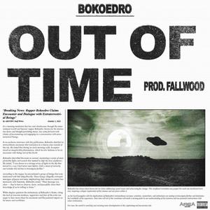 OUT OF TIME (Explicit)