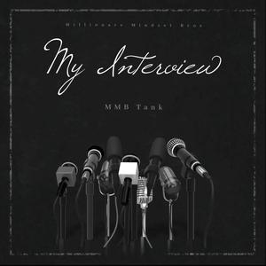 My Interview (Explicit)