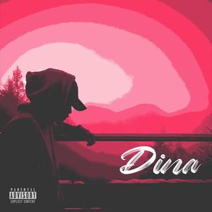 Dina (Explicit)