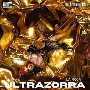 Ultrazorra (Explicit)