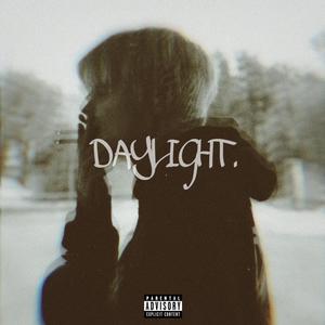 DAYLIGHT. (feat. andri music) [Explicit]