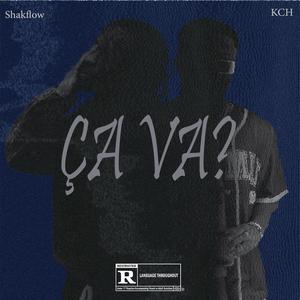 Ça va ? (feat. Shakflow) [Explicit]