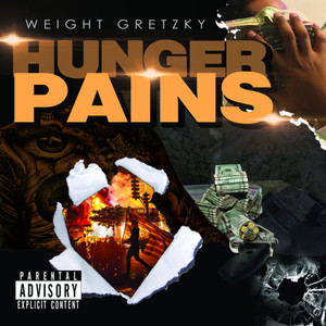 Hunger Pains (Explicit)