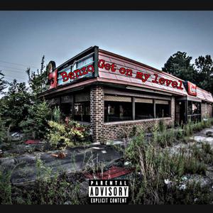 Get On My Level (Explicit)