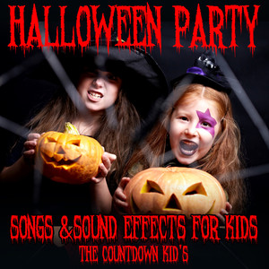 Halloween Party Songs & Sound Effects for Kids