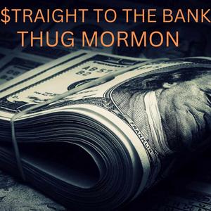 Straight To The Bank (Explicit)