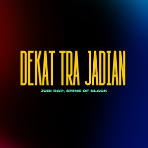 Dekat Tra Jadian