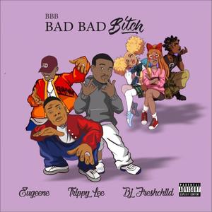 Bad Bad (Explicit)