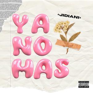 Ya No Mas (Explicit)