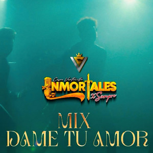 Mix Dame Tu Amor (En vivo)