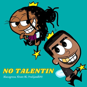 No Talentin (Explicit)