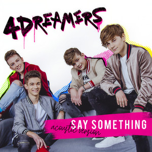 Say Something (Acoustic Version)