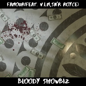 Bloody Showbiz (Explicit)