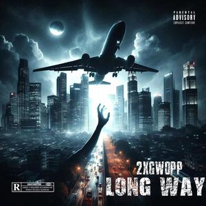 Long Way (Explicit)