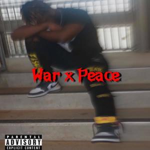 War X Peace (Explicit)