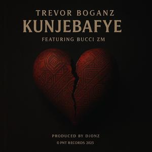 Kunjebafye (feat. Bucci ZM)