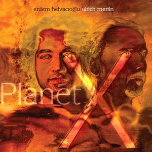 HELVACIOGLU, E. / MERTIN, U.: Chamber Music (Planet X)