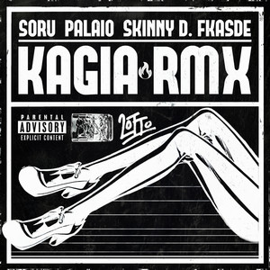 KAGIA (Remix) [Explicit]