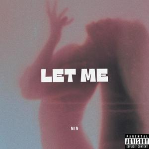 Let Me (feat. Zlone)