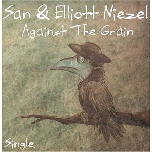Against the Grain - Single (Explicit)