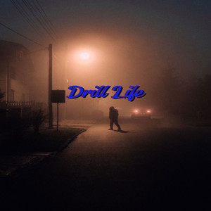 Drill Life