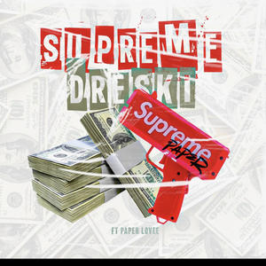 Supreme Paper (feat. Paper Lovee) (Explicit)