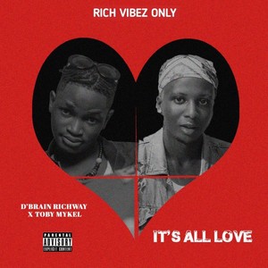 It’s All Love (Explicit)