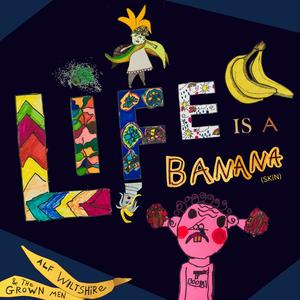 Life Is A Banana (Skin)