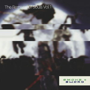 The Remixes of Souls Vol. 1 (Remix)