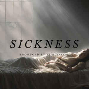 Sickness