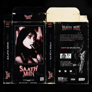 SAATH MEIN (feat. The Mutant & Whym3) (Explicit)