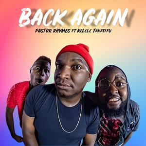 Back again (feat. Kelele takatifu)