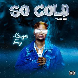 SO COLD (THE EP) [Explicit]