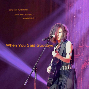 When You Said Goodbye