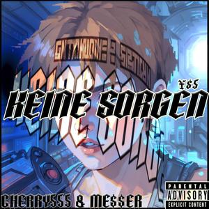 KEINE SORGEN (feat. MESSER) [Explicit]