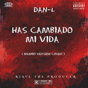 Has Cambiado Mi Vida (feat. SiKoonthebeatz) (Mambo Version)