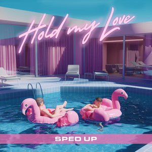 Hold My Love (Bruno Pietri x Pete Spruce) (Sped Up Version)