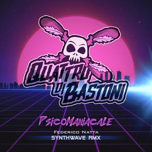Psicomaniacale (SYNTHWAVE RMX|Federico Natta Remix)