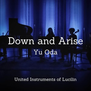 Yu Oda - Down and Arise