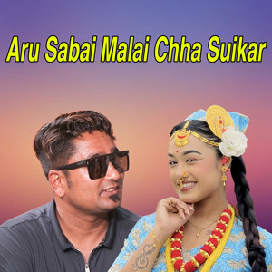 Aru Sabai Malai Chha Suikar (Live)