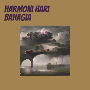 Harmoni Hari Bahagia