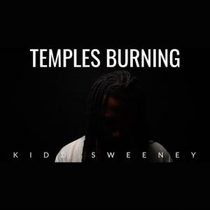 TEMPLES BURNING (Explicit)